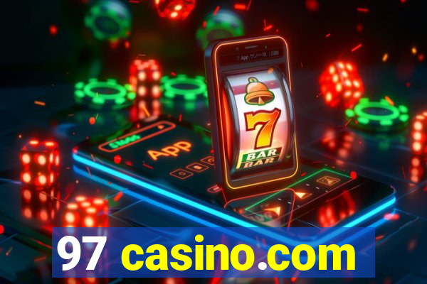 97 casino.com