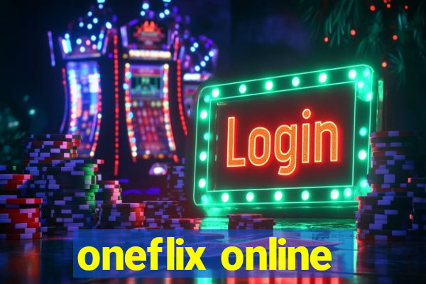 oneflix online