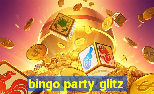 bingo party glitz