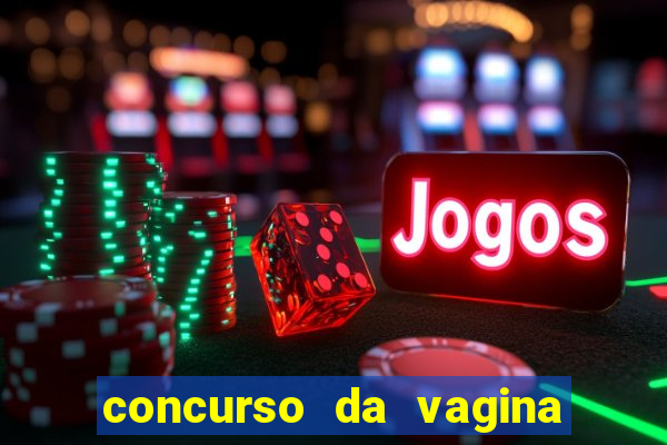 concurso da vagina mais bonita do brasil