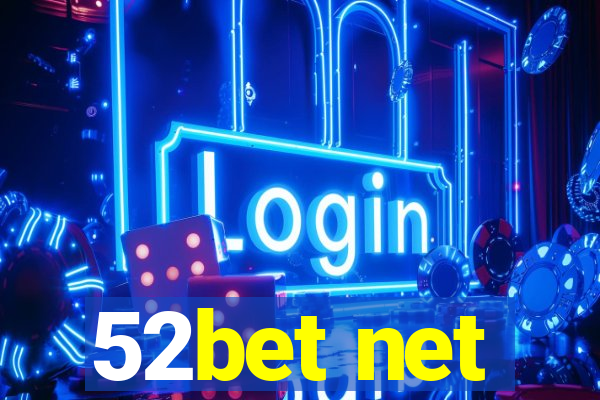 52bet net