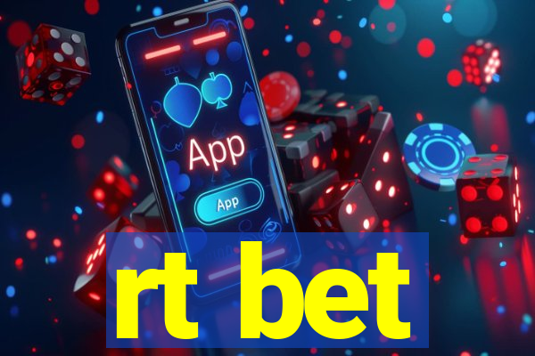 rt bet