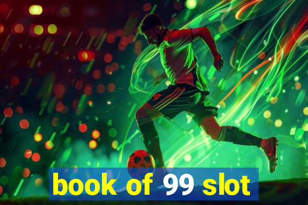 book of 99 slot