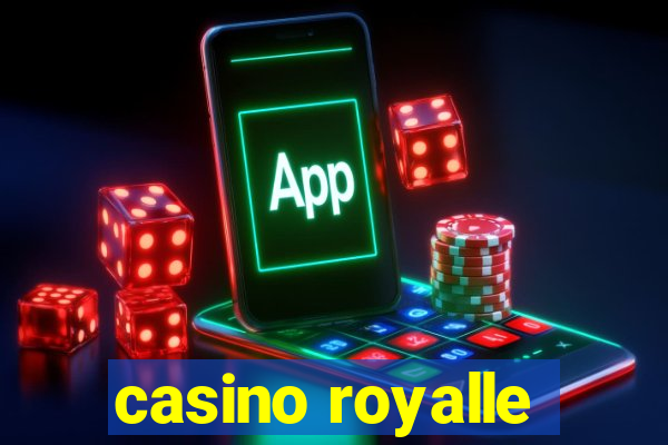 casino royalle