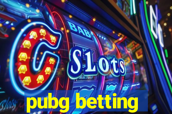 pubg betting