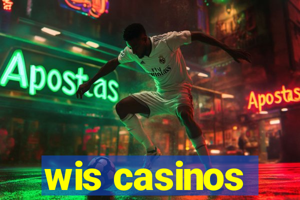 wis casinos