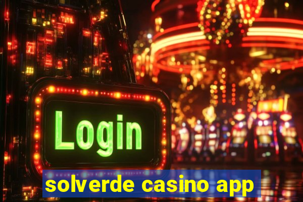 solverde casino app