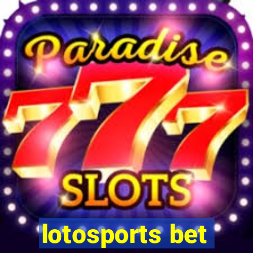 lotosports bet