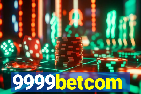 9999betcom