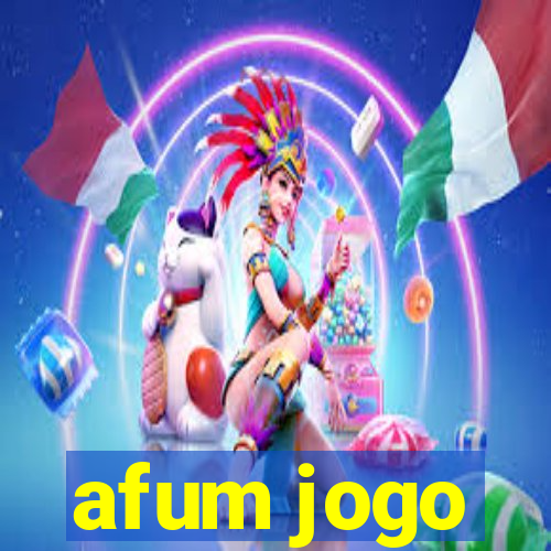 afum jogo