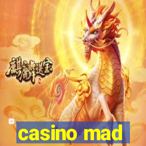 casino mad