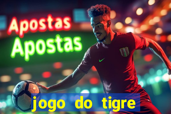 jogo do tigre falso dinheiro infinito