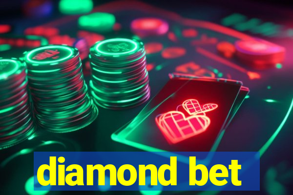 diamond bet