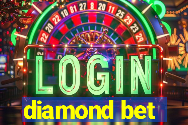 diamond bet