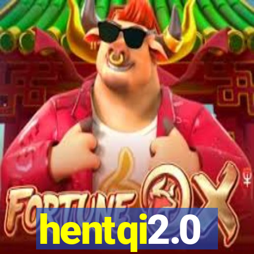 hentqi2.0