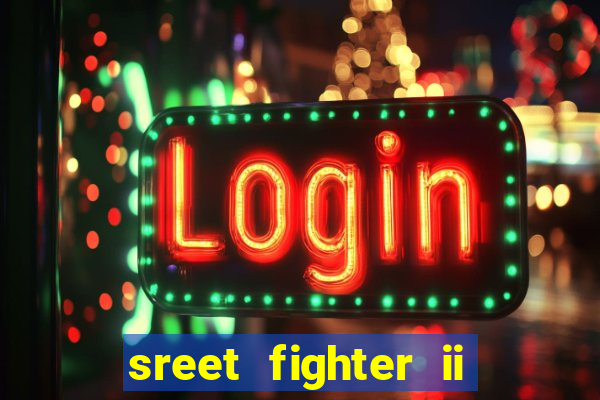 sreet fighter ii the world warrior slot