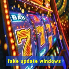 fake update windows