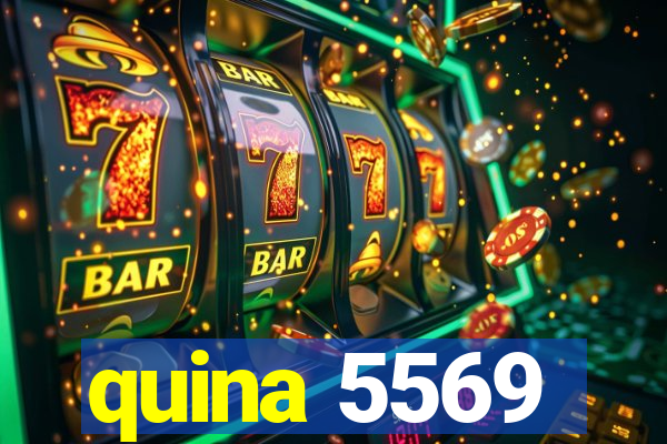 quina 5569