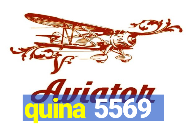 quina 5569