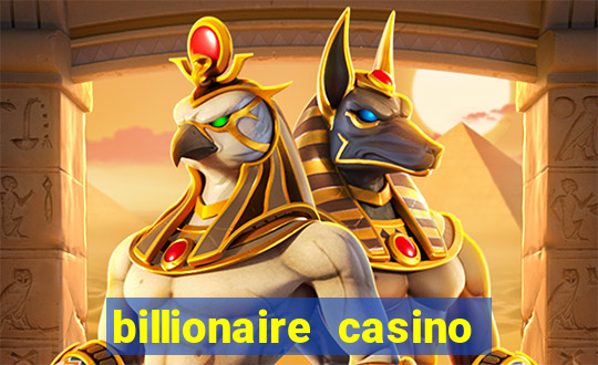 billionaire casino 100 free spins