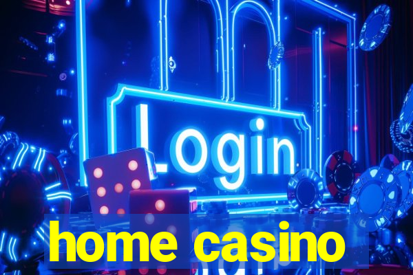 home casino