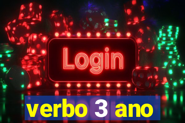 verbo 3 ano