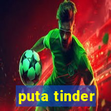 puta tinder