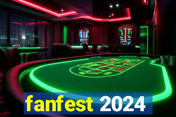 fanfest 2024