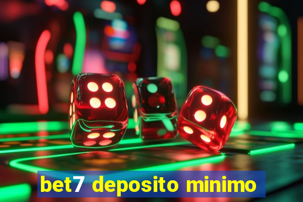 bet7 deposito minimo