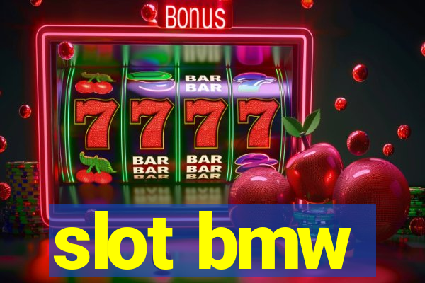 slot bmw