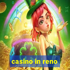 casino in reno