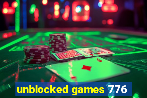 unblocked games 776