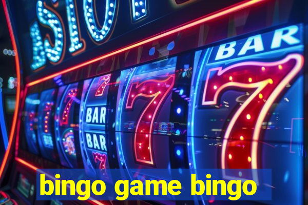 bingo game bingo