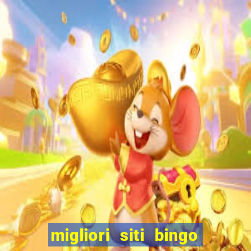 migliori siti bingo con soldi veri