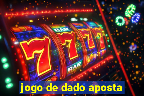 jogo de dado aposta