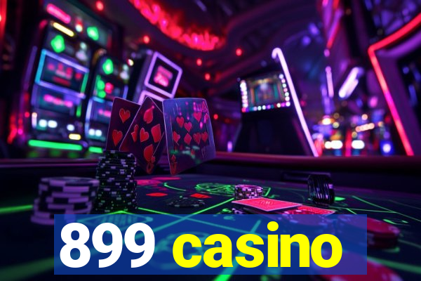 899 casino