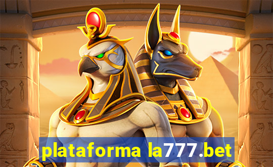 plataforma la777.bet