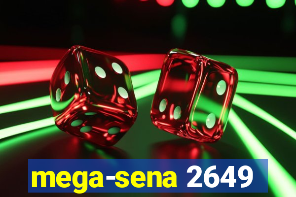 mega-sena 2649