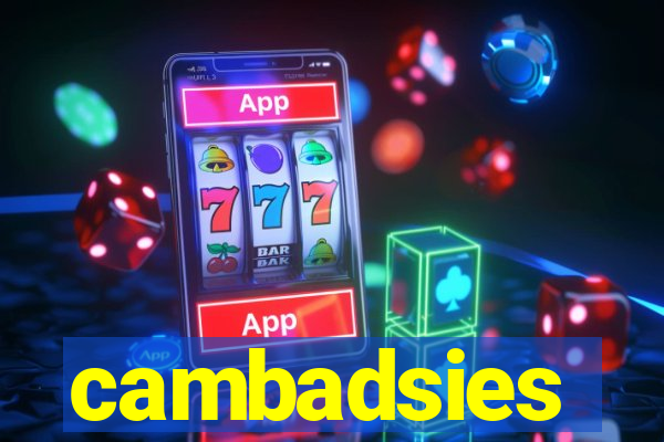 cambadsies