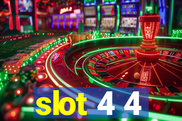 slot 4 4