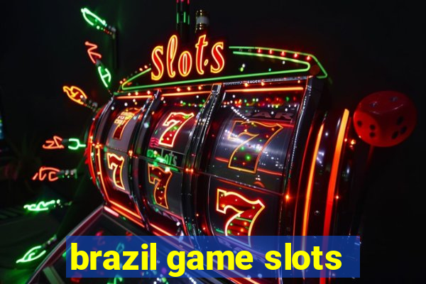 brazil game slots