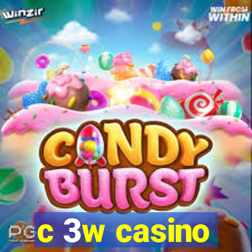 c 3w casino