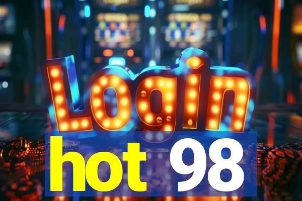 hot 98