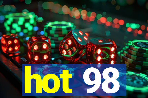 hot 98