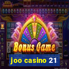 joo casino 21