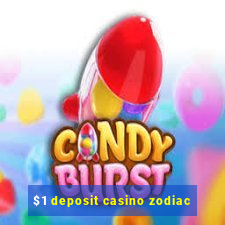 $1 deposit casino zodiac