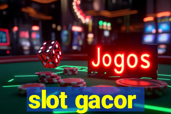 slot gacor