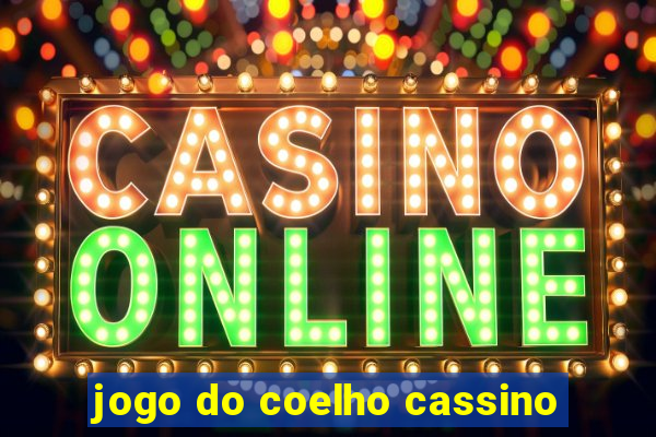 jogo do coelho cassino