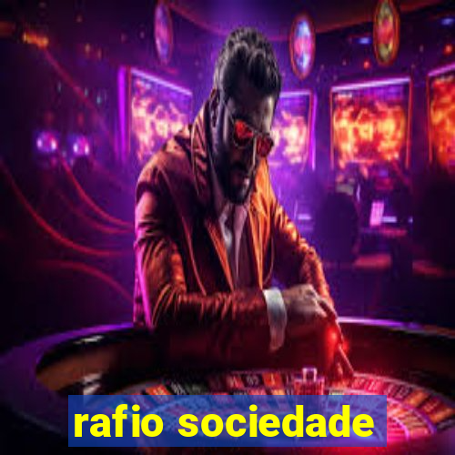 rafio sociedade