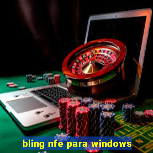 bling nfe para windows